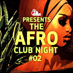 The Afro Club Night, Vol. 2  (Promo-Mix) compiled by dj ralph "von" richthoven