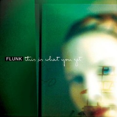 Flunk - Down