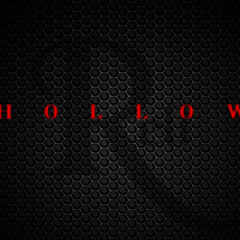 *Hollow*