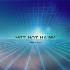 Hot Hot Hawk - Cyrax