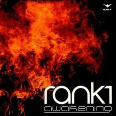 Rank1 - Awakening(Discotoxic Bootleg)