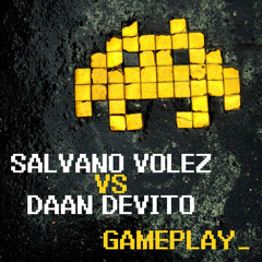 Salvano Volez vs Daan DeVito - GamePlay (Original Preview) Out now on Beatport!!!