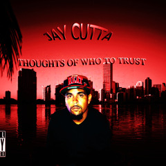 "Thoughts of who to trust" Jay-Cutta curren$y music to ride to remix