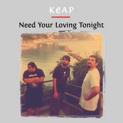 Need your loving tonight (Queen cover)