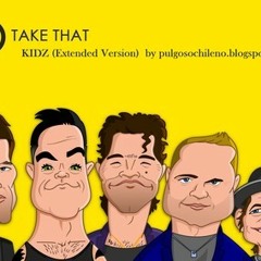 Take That - Kidz (Extended New Version)