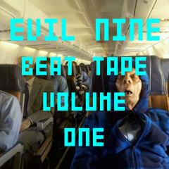 Evil Nine - Beat Tape Volume One
