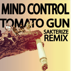 Tomato Gun [Sakterize Remix]