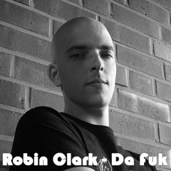 Robin Clark - Da Fuk (KevinTraxx Remake 2012)