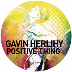 Gavin Herlihy - Positive Thing (Inxec & Droog Remix)   [Get Physical]