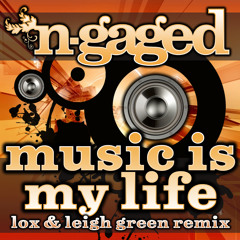 Cally Gage and Energy Syndicate - Music Is My Life (Lox and Leigh Green DWYC Remix) **OUT 24 SEP**