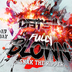 Datsik ft Snak the ripper - Fully Blown (The Sticky Bandit Collab Remix) WIP