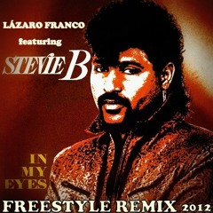 Stevie B - In My Eyes (Remix 2012 By Lázaro Franco)