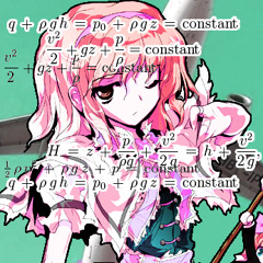 [Alice Margatroid's Theme] 7 Aspects of Bernoulli's Principle v.0.00
