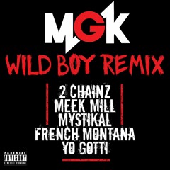 MGK ft. 2Chainz, Meek Mill, French Montana, Mystikal, Yo Gotti - Wild Boy (Remix)