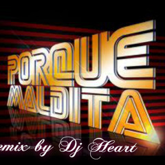 Porque - Maldita - remix