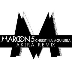 Maroon 5 - Moves Like Jagger (Akira Remix) [Redux]