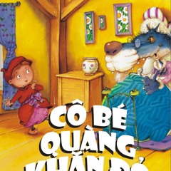 "Cô bé quàng khăn đỏ" - Bài dự thi của bạn Lý Thị Huyền Trang