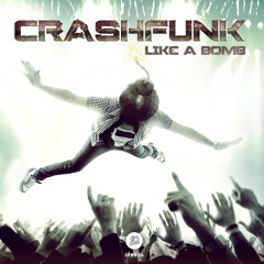 Crashfunk-like a bomb(original mix)