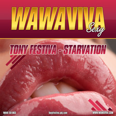Tony Festiva - Starvation