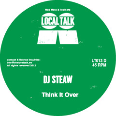 DJ Steaw - Think it over (LT013, Digital Bonus)