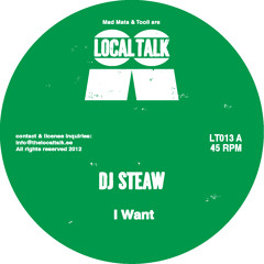 DJ Steaw - I Want (LT013, Side A)