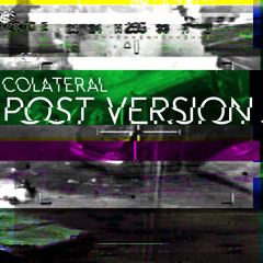 Colateral - Post version