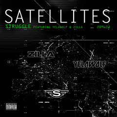 Struggle - Satelites (Feat. Yelawolf & OunzeZilla)