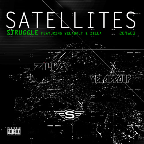 Struggle - Satelites (Feat. Yelawolf & OunzeZilla)