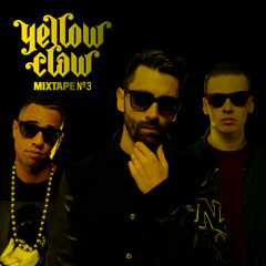 Yellow Claw - #3
