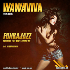 Funkajazz - Swing Me (Original Mix)