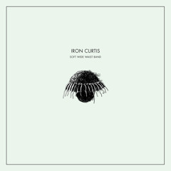 Iron Curtis - Soft Wide Waist Band - Album Sampler