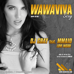 DJ Gray feat. MMAIO - Love Inside (Radio Edit)