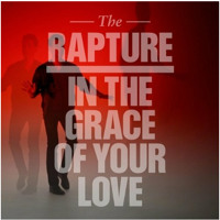 The Rapture - In The Grace Of Your Love (Poolside Remix)