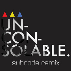 Ambassadors - Unconsolable (Sub:Code Remix) [Free Download]