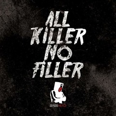 Otto Von Schirach - Bass Low (Live 2 Kill Remix) [All Killer No Filler LP Out June 26]