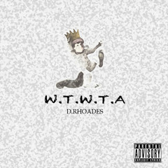 WTWTA (Feat. Suave & Johnny)