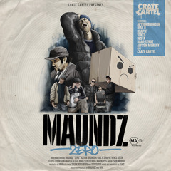 Maundzilla (Produced by WIK) Taken from ZERO