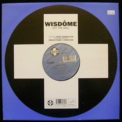 Wisdome - Off The Wall (Play N Nite '12 Edit)