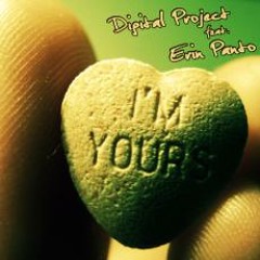 If I'm Yours — Digital Project feat. Erin Panto; Clubland Records