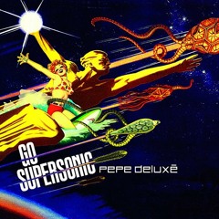 Pepe Deluxé - Go Supersonic - Husky Rescue Version