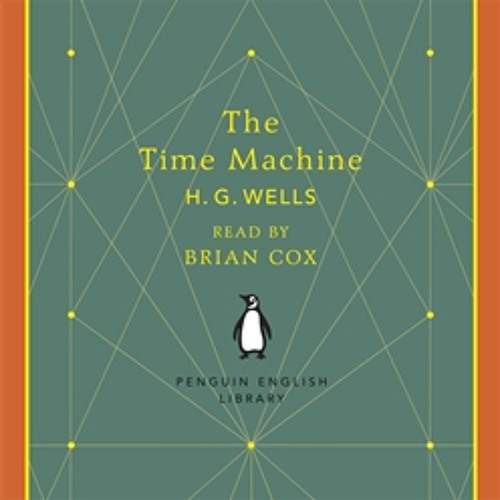 H.G Wells: The Time Machine (Audiobook extract) read by Brian Cox