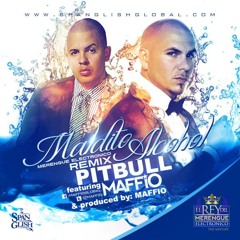 Pitbull ft MAFFiO "Maldito Alcohol" prod. by Maffio