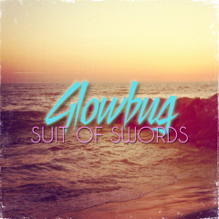 Glowbug - Suit of Swords - 01 Heatwave