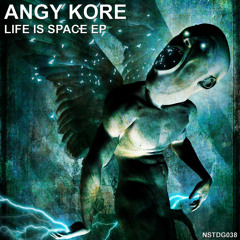 [NSTDG038] Angy Kore - Life Is Space EP