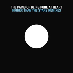The Pains of Being Pure At Heart - Higher Than The Stars (Saint Etienne Visits Lord Spank Remix)