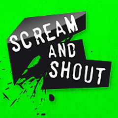 Scream & Shout Music