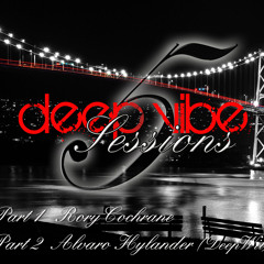 DE Radio // Deep Vibe Sessions Episode 5 with Alvaro Hylander (DeepWit/Acryl)
