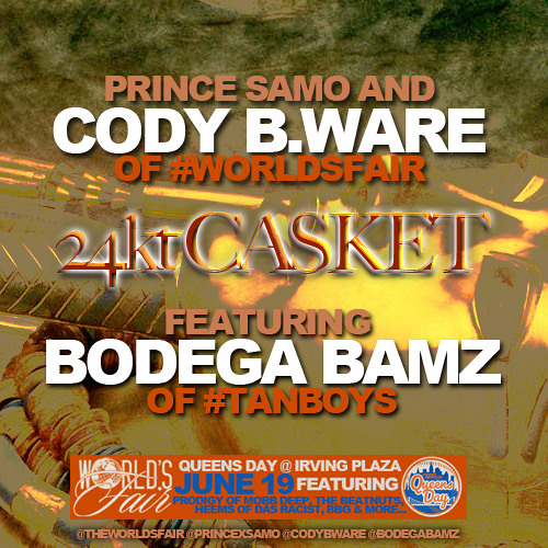 World's Fair Ft. Bodega Bamz - 24k Casket