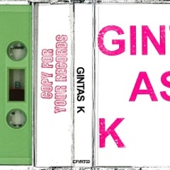 Gintas K - Super Duag Perziuret Max (excerpt)
