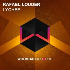 Rafael Louder - Lychee (Original Mix)